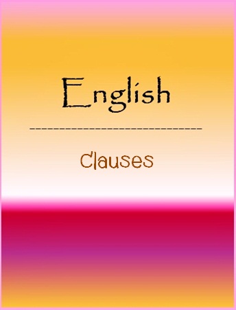 เอกสารประกอบการบรรยายวิชา English: Clauses