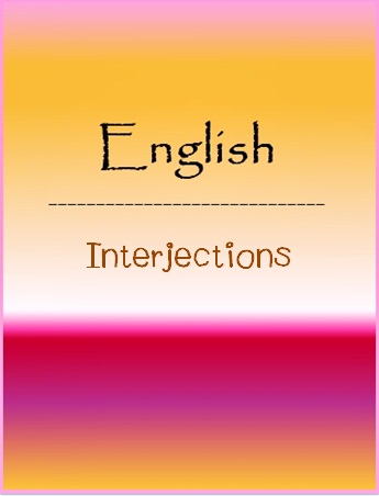 เอกสารประกอบการบรรยายวิชา English: Interjections