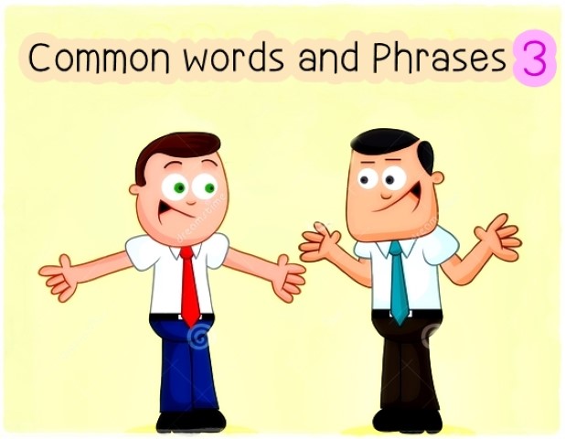 Common words and Phrases 3