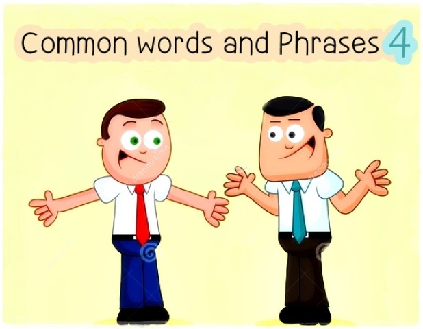 Common words and Phrases 4