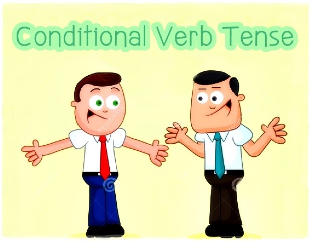 Conditional Verb Tense: ประโยคเงื่อนไข